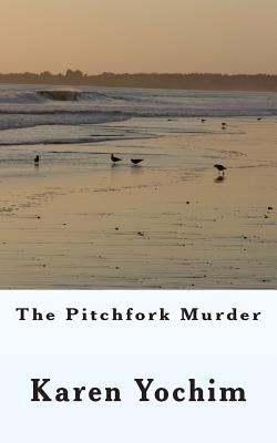 The Pitchfork Murder