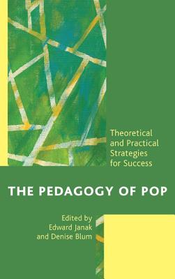 Pedagogy of Pop: Theoretical and Practical Strategies for Success