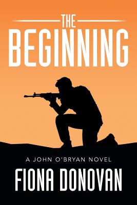 The Beginning: A John O’bryan Novel