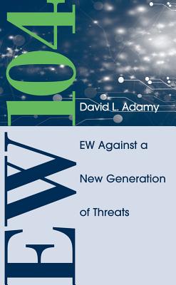EW 104: EW Against a New Generation of Threats