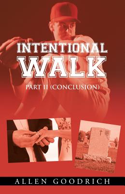 Intentional Walk - Part II (Conclusion)