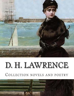 D. H. Lawrence, Collection Novels and Poetry