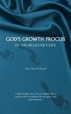 God’s Growth Process: In the Believer’s Life
