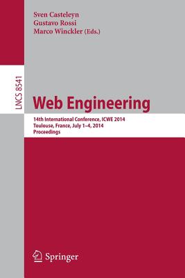 Web Engineering: 14th International Conference, Icwe 2014, Toulouse, France, July 1-4, 2014, Proceedings