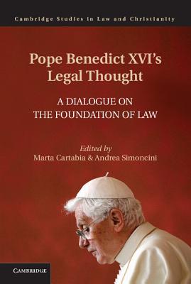 Pope Benedict XVI’s Legal Thought
