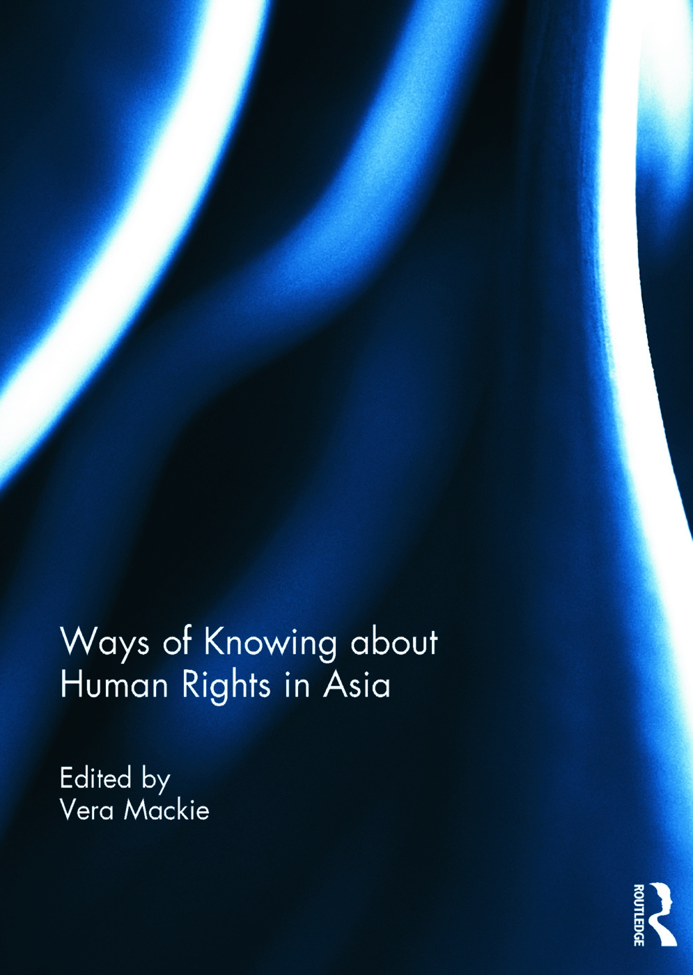 Ways of Knowing about Human Rights in Asia