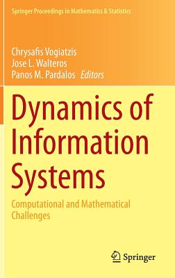 Dynamics of Information Systems: Computational and Mathematical Challenges