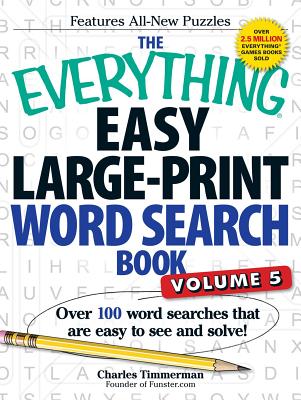 The Everything Easy Large-Print Word Search Book: Over 100 Word Searches That Are Easy to See and Solve!