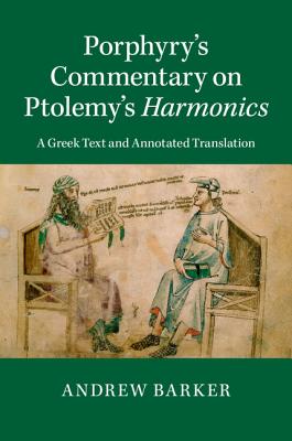 Porphyry’s Commentary on Ptolemy’s Harmonics