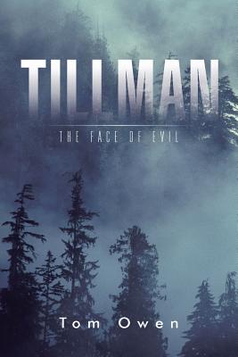 Tillman: The Face of Evil