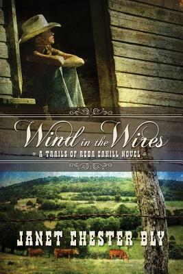 Wind in the Wires: A Trails of Reba Cahill Novel