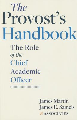 The Provost’s Handbook: The Role of the Chief Academic Officer