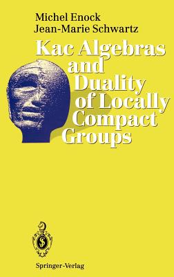 Kac Algebras and Duality of Locally Compact Groups