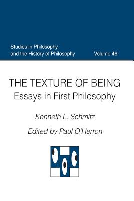 The Texture of Being: Essays in First Philosophy