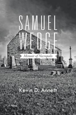 Samuel Wedge: Memoir of Necropolis