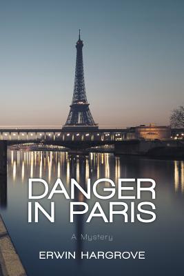 Danger in Paris: A Mystery