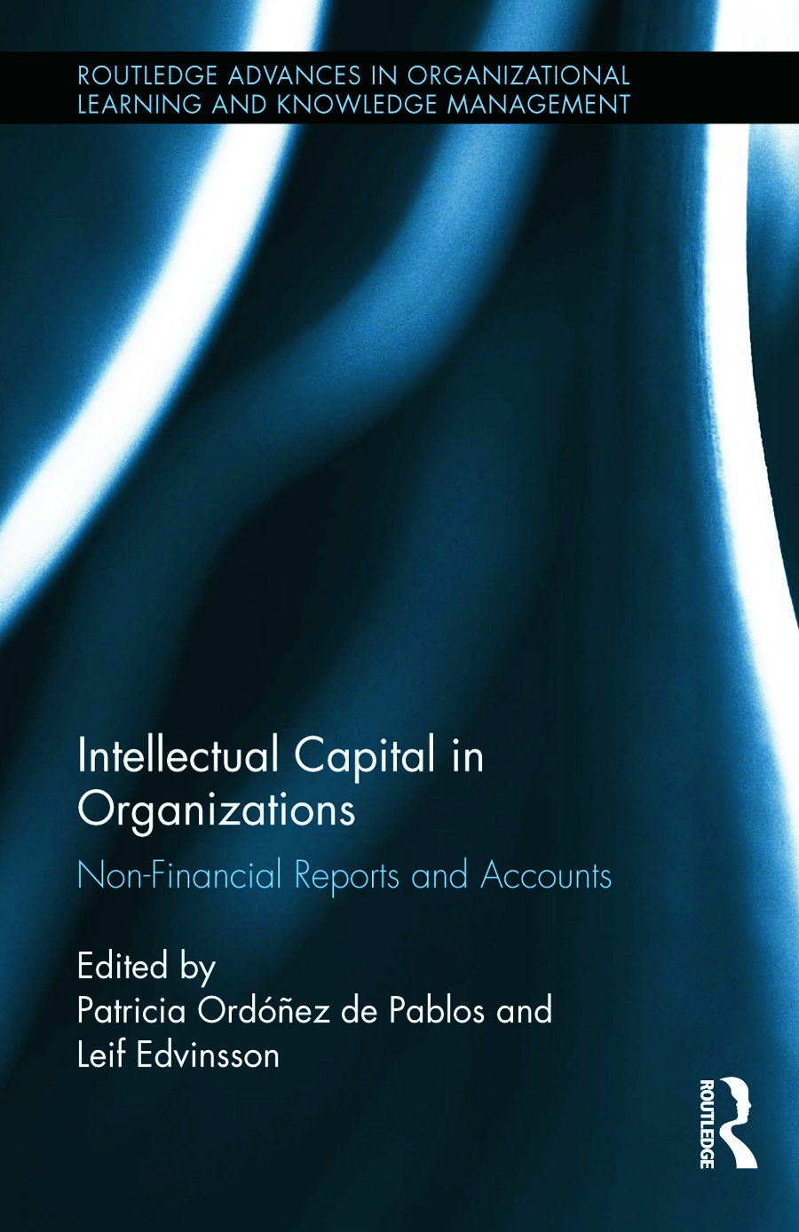 Intellectual Capital in Organizations: Nonfinancial Reports and Accounts