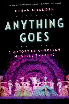 Anything Goes: A History of American Musical Theatre