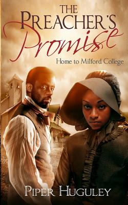 The Preacher’s Promise: A Home to Milford College Novel