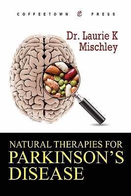 Natural Therapies for Parkinson’s Disease
