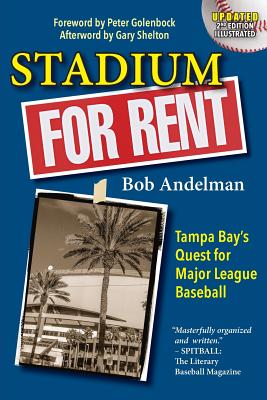 Stadium for Rent: Tampa Bay’s Quest for Major League Baseball