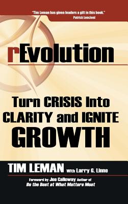 Revolution: Turn Crisis into Clarity and Ignite Growth