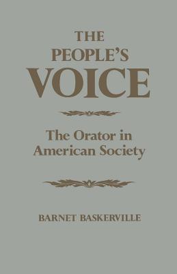 The People’s Voice: The Orator in American Society