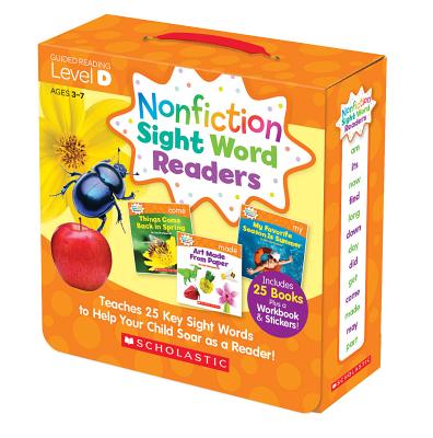 Nonfiction Sight Word Readers Parent Pack Level D: Teaches 25 Key Sight Words to Help Your Child Soar as a Reader!
