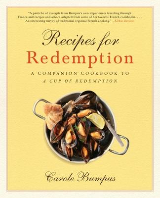 Recipes for Redemption: A Companion Cookbook to a Cup of Redemption