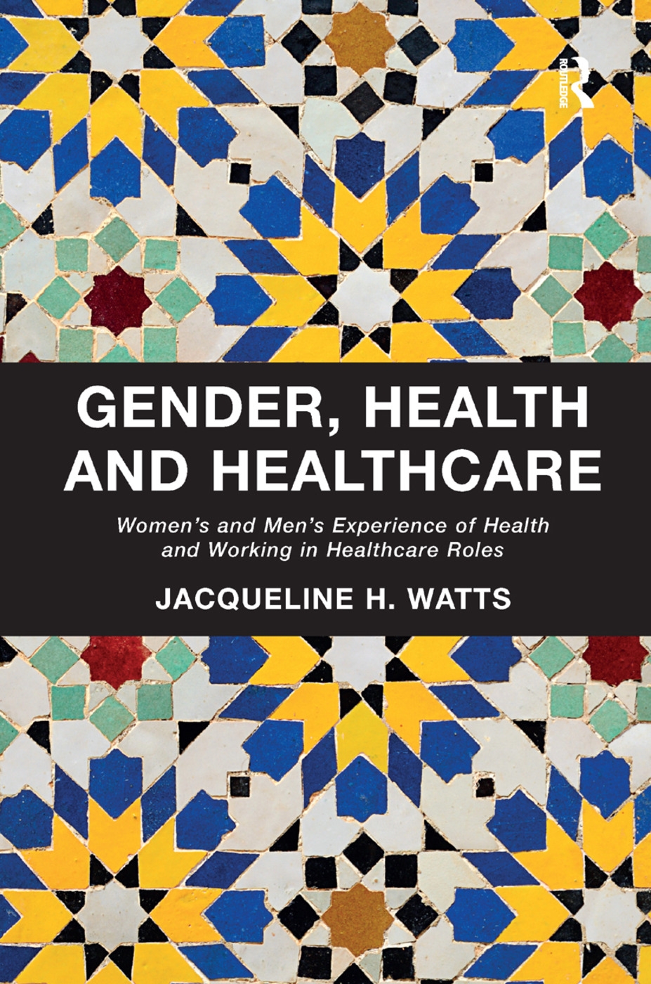 Gender, Health and Healthcare: Women’s and Men’s Experience of Health and Working in Healthcare Roles