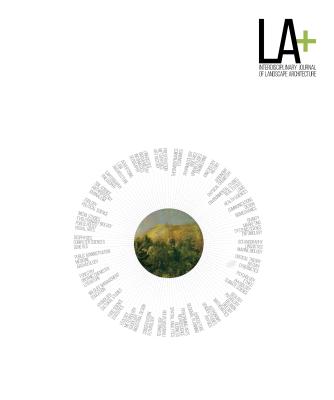LA+ 1: Wild: Interdisciplinary Journal of Landscape Architecture