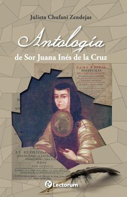 Antologia: De Sor Juana Ines De La Cruz