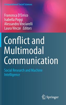 Conflict and Multimodal Communication: Social Research and Machine Intelligence
