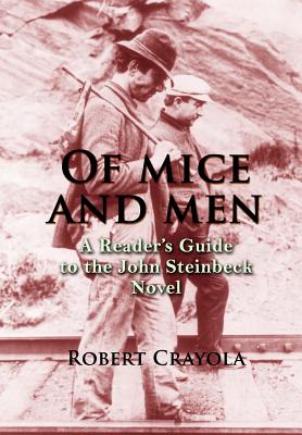Of Mice and Men: A Reader’s Guide to the John Steinbeck Novel