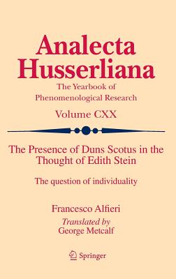 The Presence of Duns Scotus in the Thought of Edith Stein: The Question of Individuality