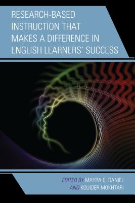 Research-Based Instruction That Makes a Difference in English Learners’ Success
