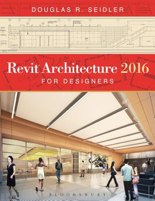 Revit Architecture 2016 for Designers