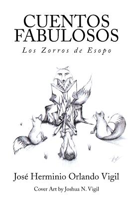Cuentos Fabulosos: Los Zorros De Esopo