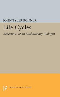 Life Cycles: Reflections of an Evolutionary Biologist