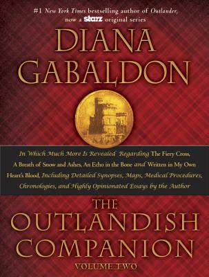 The Outlandish Companion, Volume 2: The Companion to the Fiery Cross, a Breath of Snow and Ashes, an Echo in the Bone, and Written in My Own Heart’s B