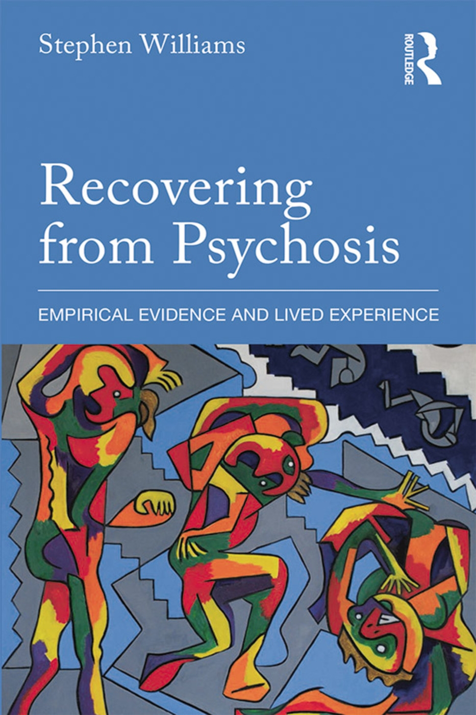 Recovering from Psychosis: Empirical Evidence and Lived Experience