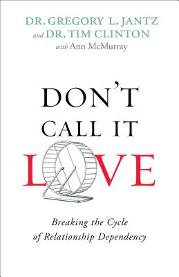 Don’t Call It Love: Breaking the Cycle of Relationship Dependency