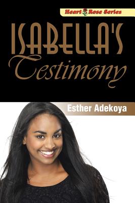 Isabella’s Testimony