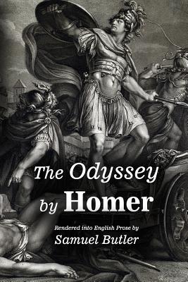 The Odyssey by Homer: Rendered into English Prose by Samuel Butler