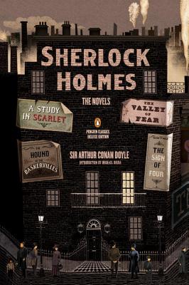 Sherlock Holmes: The Novels: A Study in Scarlet / The Sign of Four / The Hound of the Baskervilles / The Valley of Fear