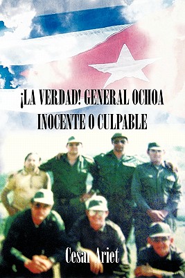 La Verdad! General Ochoa Inocente O Culpable