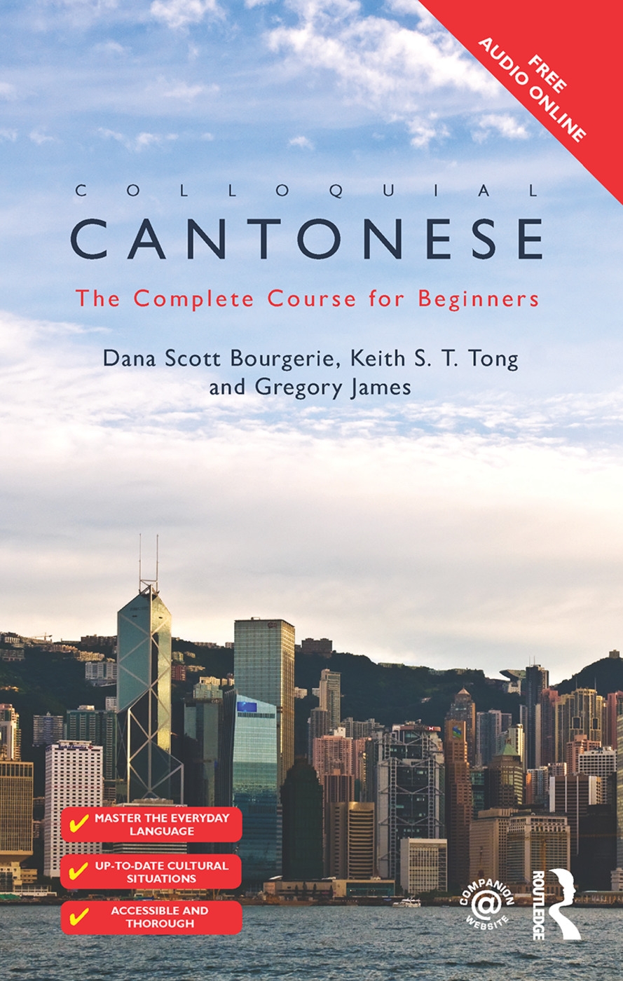 Colloquial Cantonese: The Complete Course for Beginners