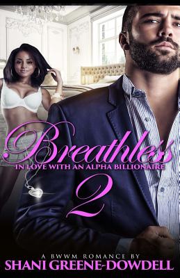 Breathless: In Love With an Alpha Billionaire