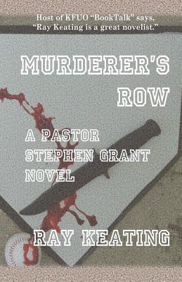 Murderer’s Row: A Pastor Stephen Grant Novel