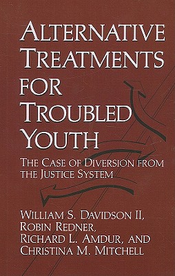 Alternative Treatments for Troubled Youth: The Case of Diversion from the Justice System